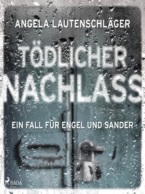 cover image of Tödlicher Nachlass (Ein Fall für Engel und Sander, Band 3)